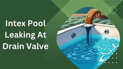 intex pool leaking bottom|Intex Pool Pump Leaking from Bottom: Causes and。